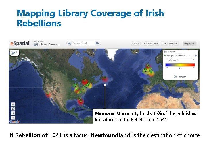 Mapping Library Coverage of Irish Rebellions Memorial University holds 46% of the published literature