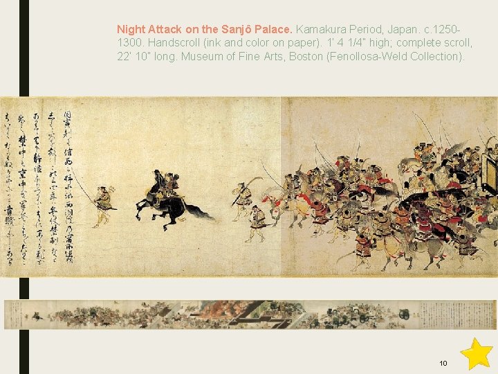 Night Attack on the Sanjô Palace. Kamakura Period, Japan. c. 12501300. Handscroll (ink and