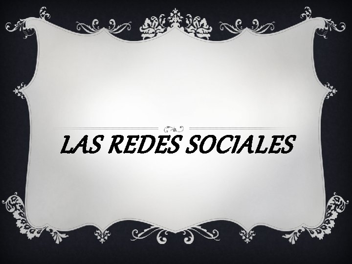 LAS REDES SOCIALES 