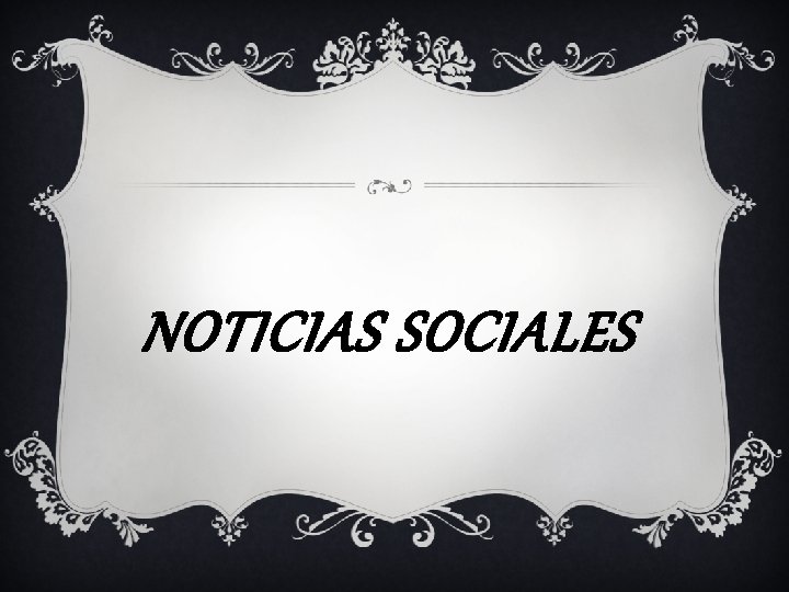 NOTICIAS SOCIALES 