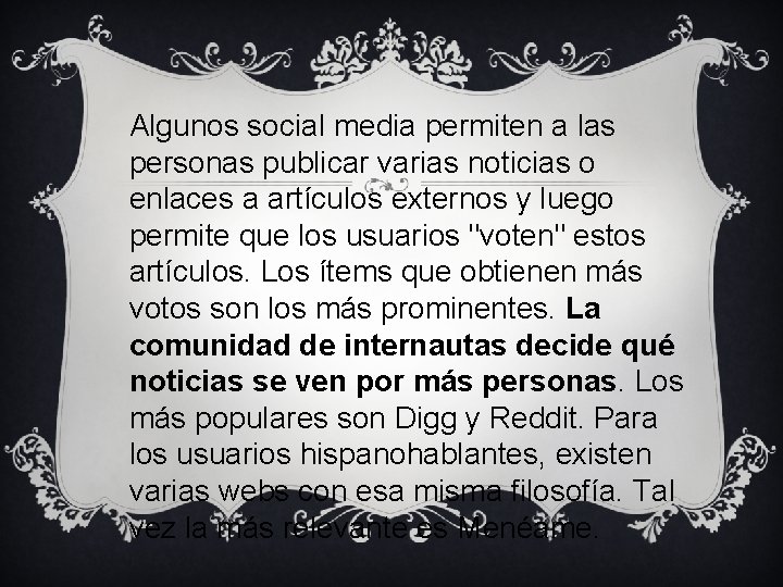 Algunos social media permiten a las personas publicar varias noticias o enlaces a artículos