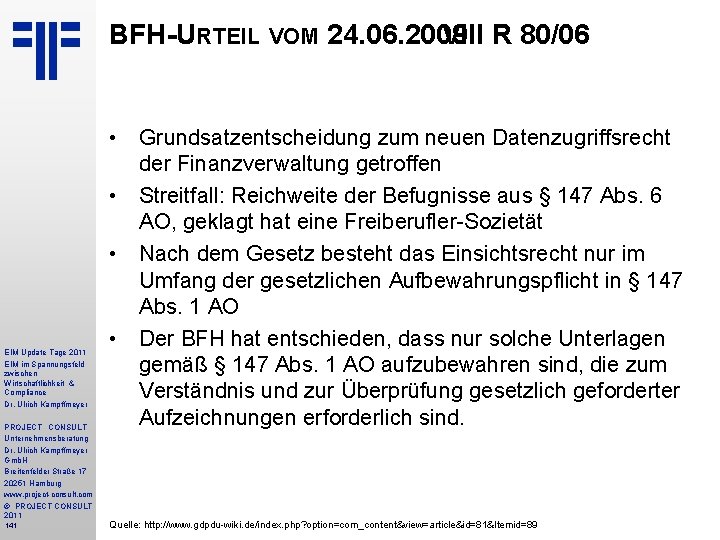 BFH-URTEIL VOM 24. 06. 2009 VIII R 80/06 EIM Update Tage 2011 EIM im