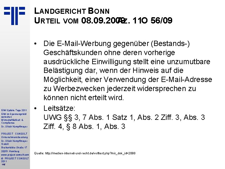 LANDGERICHT BONN URTEIL VOM 08. 09. 2009 AZ. 11 O 56/09 EIM Update Tage