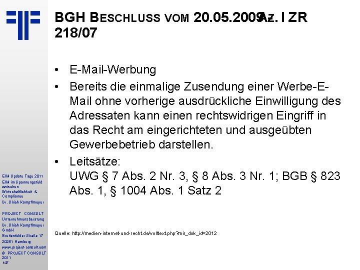 BGH BESCHLUSS VOM 20. 05. 2009 A-Z. I ZR 218/07 EIM Update Tage 2011