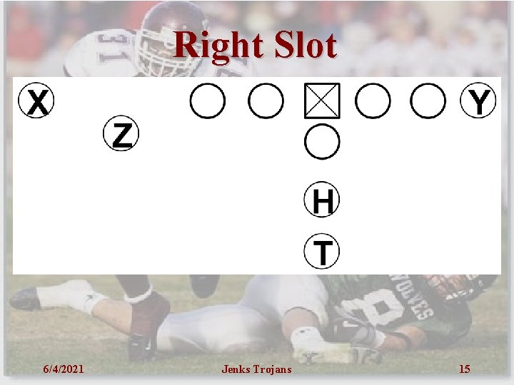 Right Slot 6/4/2021 Jenks Trojans 15 