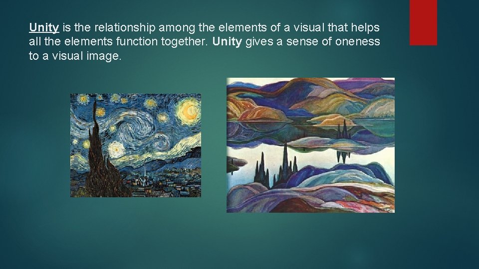 Unity is the relationship among the elements of a visual that helps all the