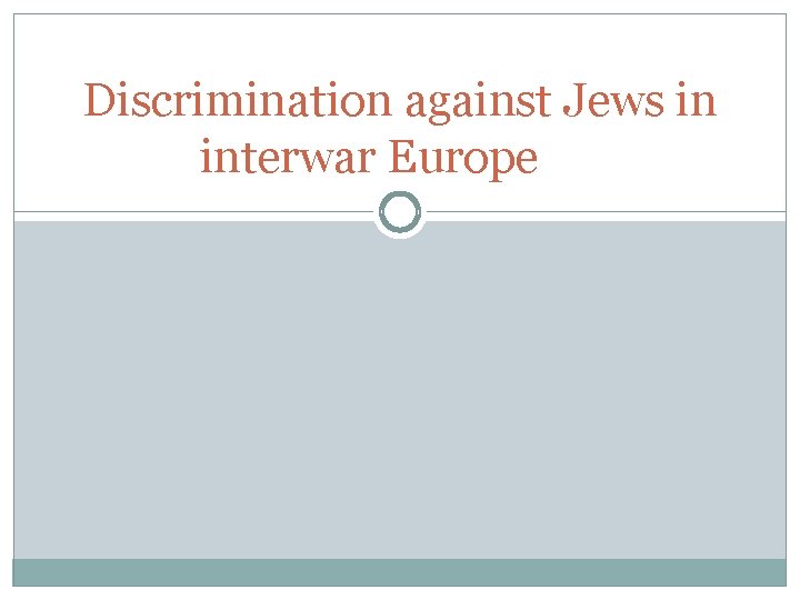 Discrimination against Jews in interwar Europe 