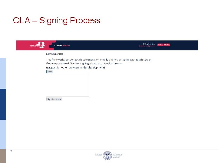 OLA – Signing Process 13 
