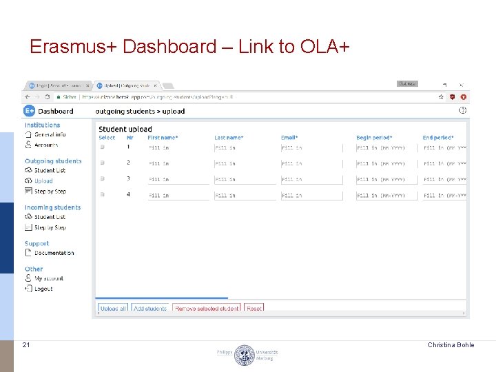 Erasmus+ Dashboard – Link to OLA+ 21 Christina Bohle 
