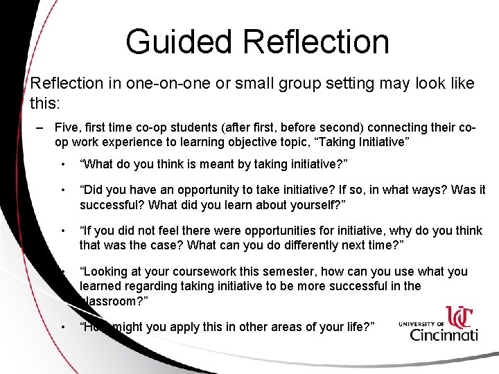 Guided Reflection • Reflection in one-on-one or small group setting may look like this:
