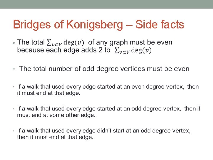 Bridges of Konigsberg – Side facts • 