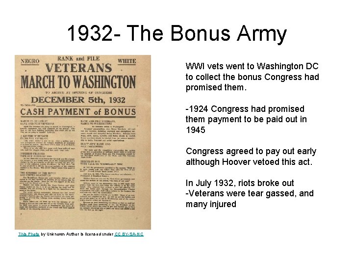 1932 - The Bonus Army WWI vets went to Washington DC to collect the