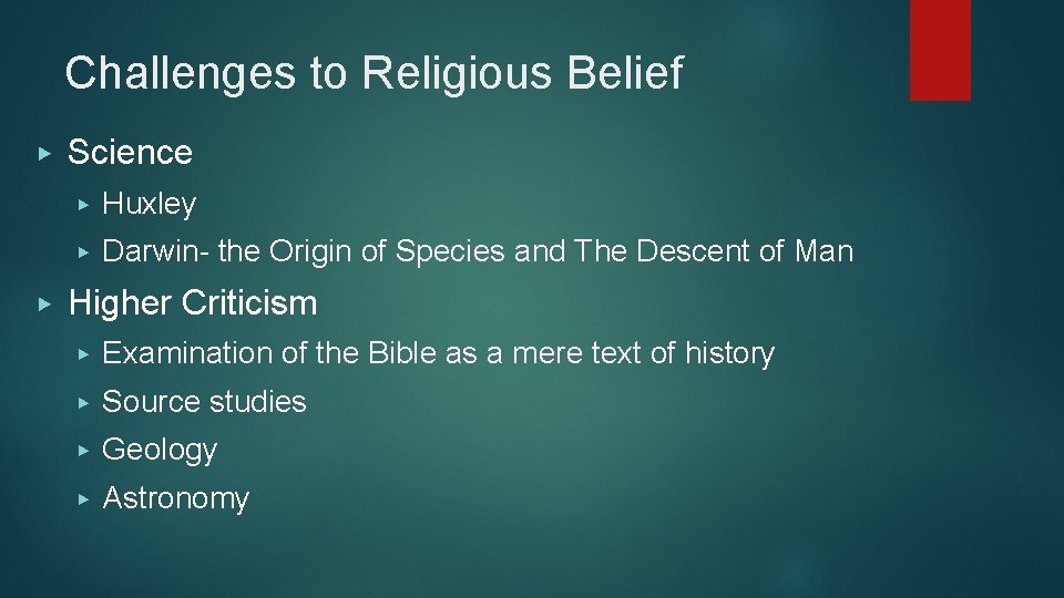 Challenges to Religious Belief ▶ ▶ Science ▶ Huxley ▶ Darwin- the Origin of