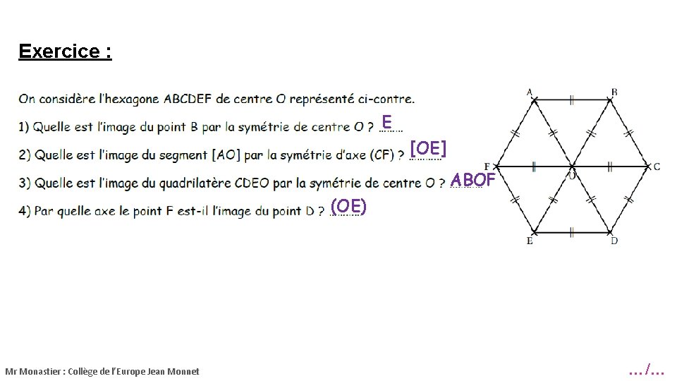 Exercice : E [OE] ABOF (OE) Mr Monastier : Collège de l’Europe Jean Monnet