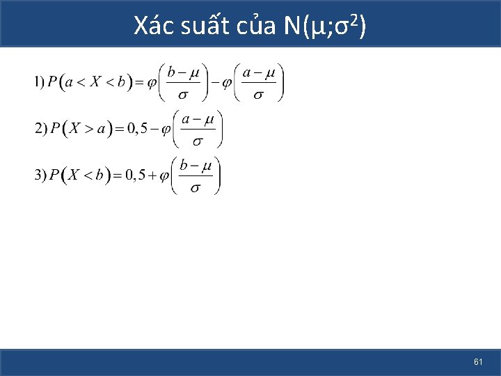 Xác suất của N(μ; σ2) 61 