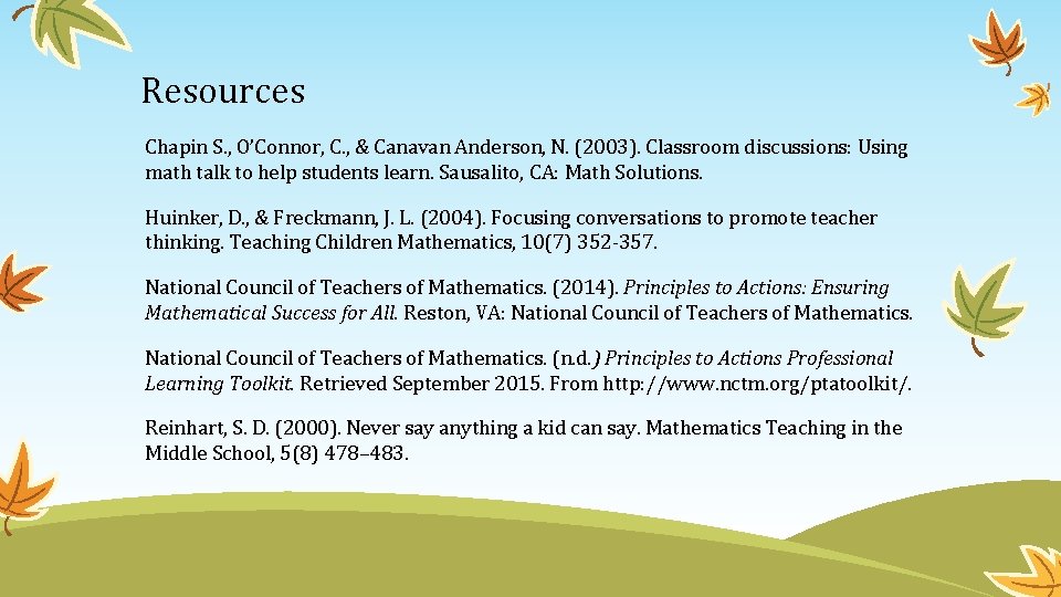 Resources Chapin S. , O’Connor, C. , & Canavan Anderson, N. (2003). Classroom discussions: