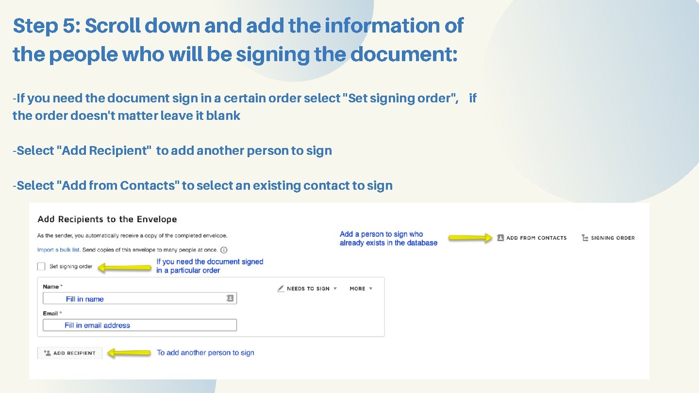 Step 5: Scroll down and add the information of the people who will be