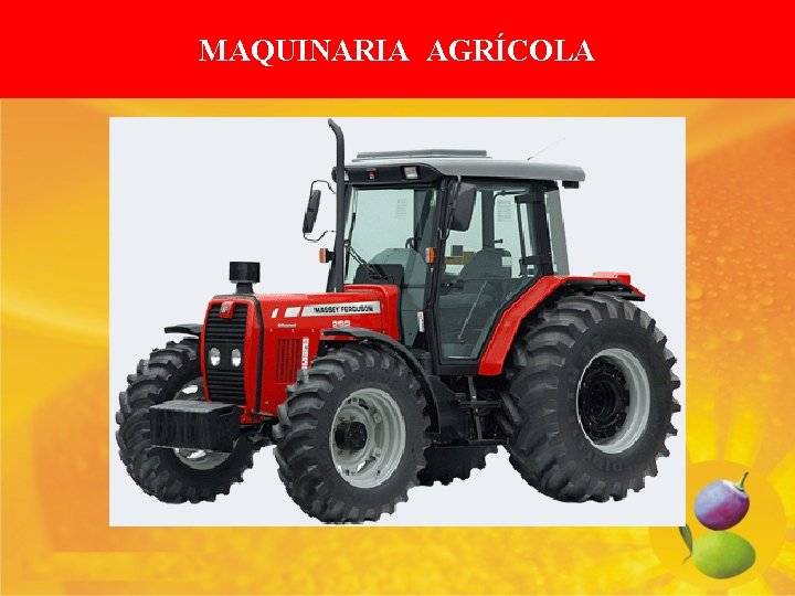 MAQUINARIA AGRÍCOLA 