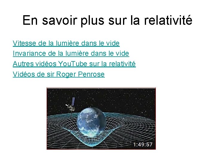 En savoir plus sur la relativité Vitesse de la lumière dans le vide Invariance