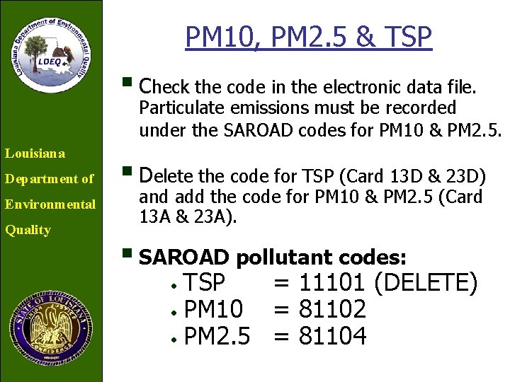 PM 10, PM 2. 5 & TSP § Check the code in the electronic