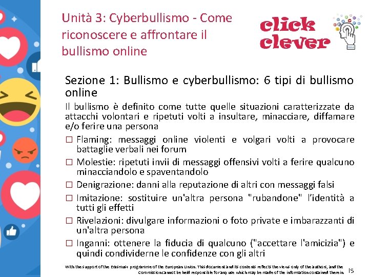 Unità 3: Cyberbullismo - Come riconoscere e affrontare il bullismo online Sezione 1: Bullismo