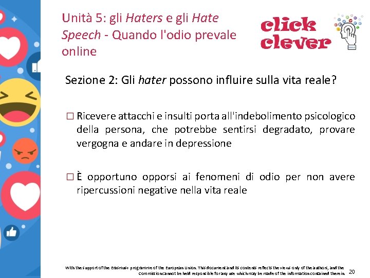 Unità 5: gli Haters e gli Hate Speech - Quando l'odio prevale online Sezione