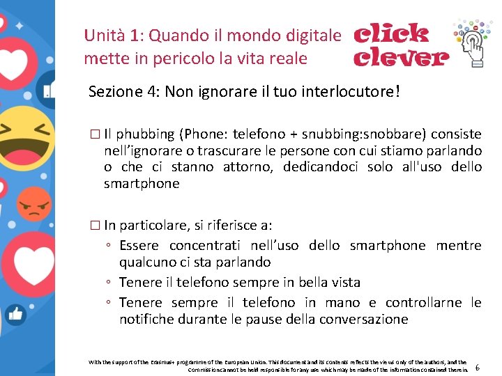 Unità 1: Quando il mondo digitale mette in pericolo la vita reale Sezione 4: