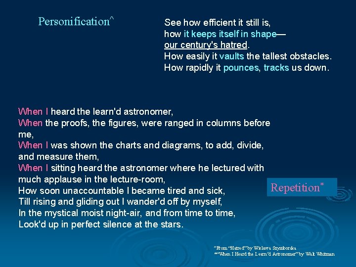 Personification^ See how efficient it still is, how it keeps itself in shape— our