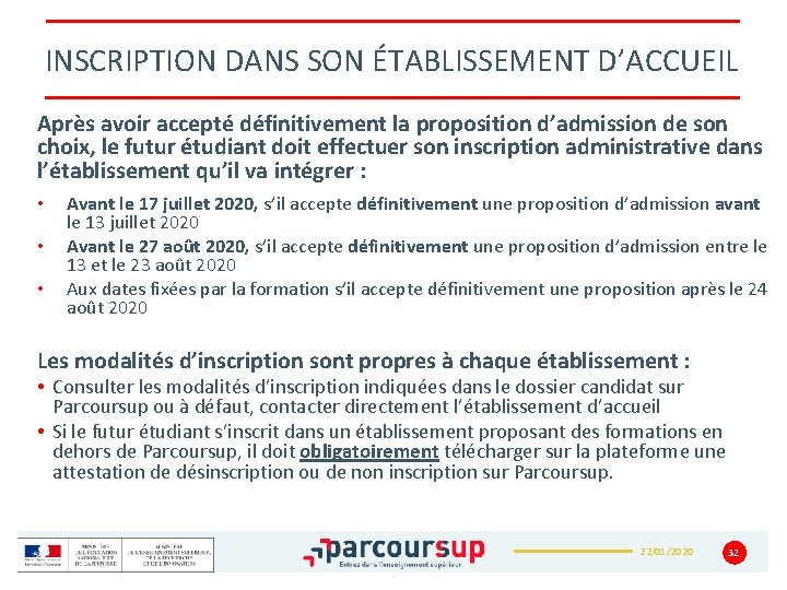 INSCRIPTION DANS SON ÉTABLISSEMENT D’ACCUEIL Après avoir accepté définitivement la proposition d’admission de son