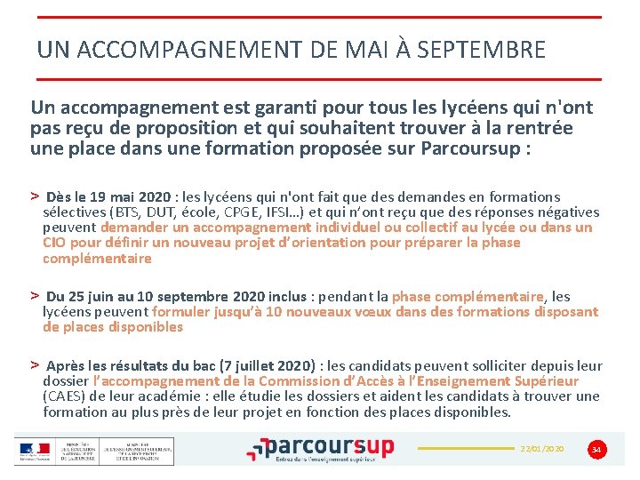 UN ACCOMPAGNEMENT DE MAI À SEPTEMBRE Un accompagnement est garanti pour tous les lycéens