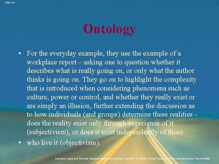 Slide 4. 8 Ontology • For the everyday example, they use the example of