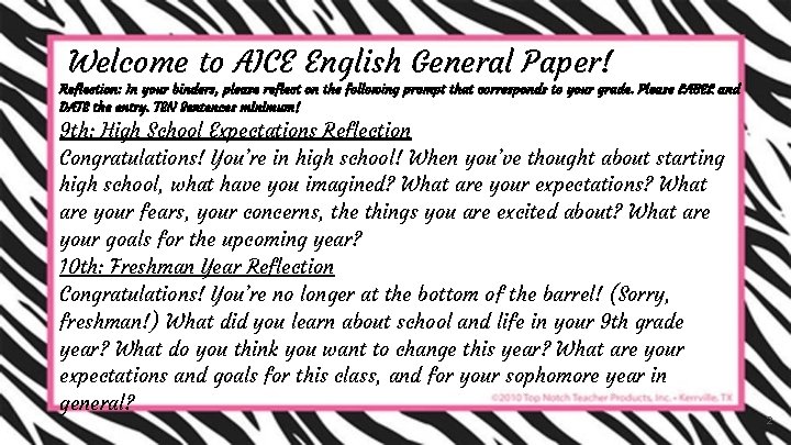 Welcome to AICE English General Paper! Reflection: In your binders, please reflect on the