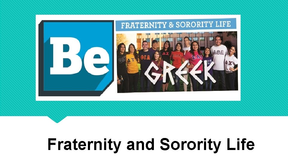 Fraternity and Sorority Life 