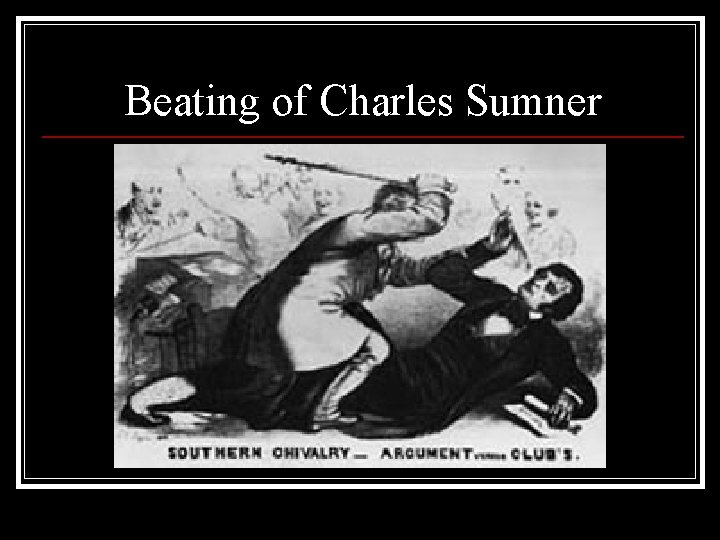 Beating of Charles Sumner 