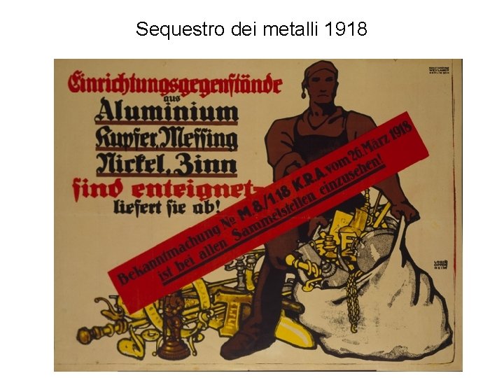 Sequestro dei metalli 1918 