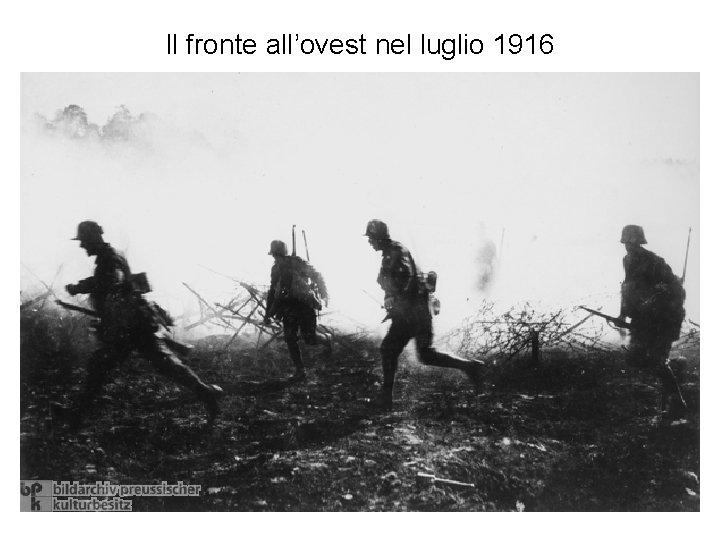 Il fronte all’ovest nel luglio 1916 