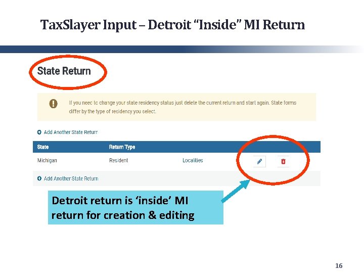 Tax. Slayer Input – Detroit “Inside” MI Return Detroit return is ‘inside’ MI return
