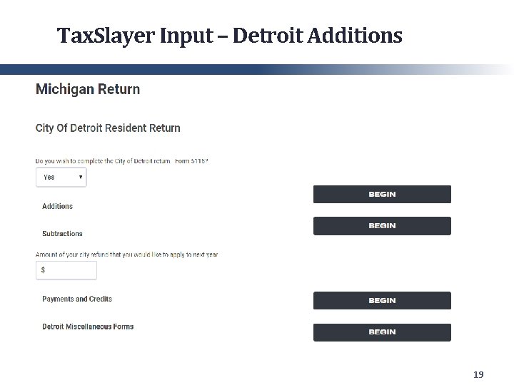 Tax. Slayer Input – Detroit Additions 19 