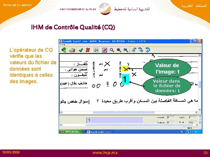 IHM de Contrôle Qualité (CQ) L’opérateur de CQ vérifie que les valeurs du fichier