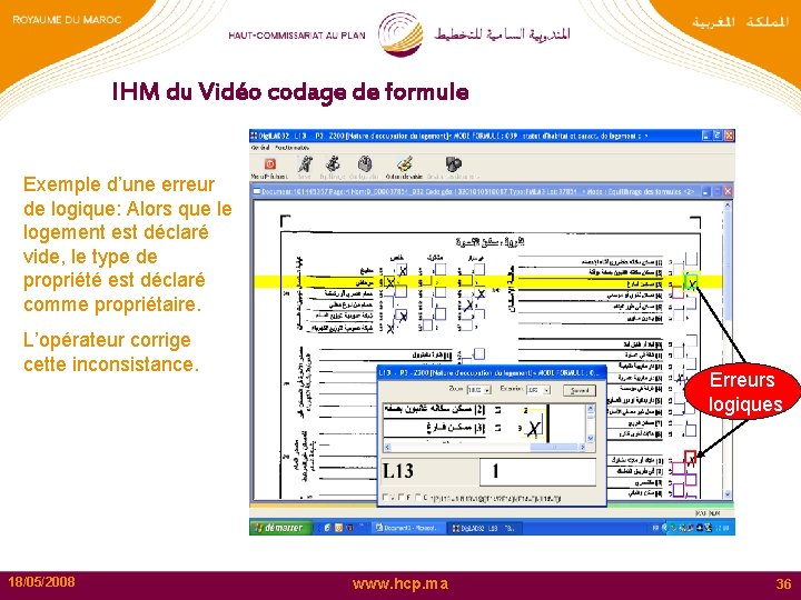 IHM du Vidéo codage de formule Exemple d’une erreur de logique: Alors que le