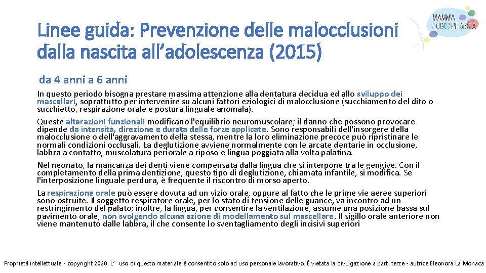 Linee guida: Prevenzione delle malocclusioni dalla nascita all’adolescenza (2015) da 4 anni a 6