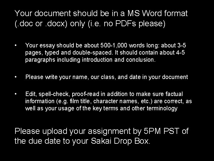 Your document should be in a MS Word format (. doc or. docx) only