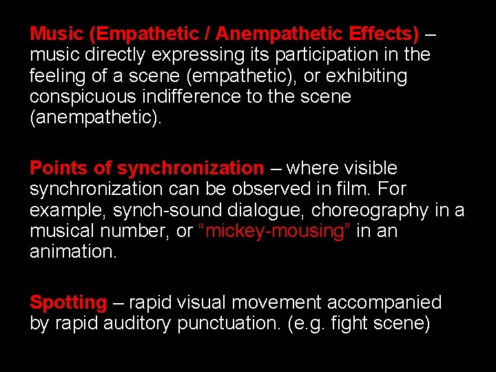Music (Empathetic / Anempathetic Effects) – music directly expressing its participation in the feeling