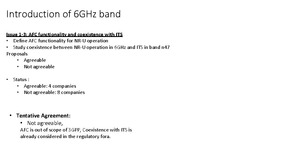 Introduction of 6 GHz band Issue 1 -3: AFC functionality and coexistence with ITS