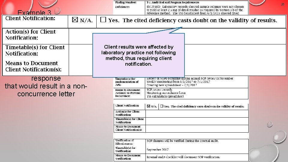 25 Example 3 An unacceptable response that would result in a nonconcurrence letter Client
