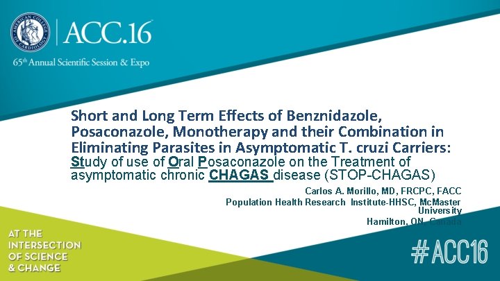 Short and Long Term Effects of Benznidazole, Posaconazole, Monotherapy and their Combination in Eliminating