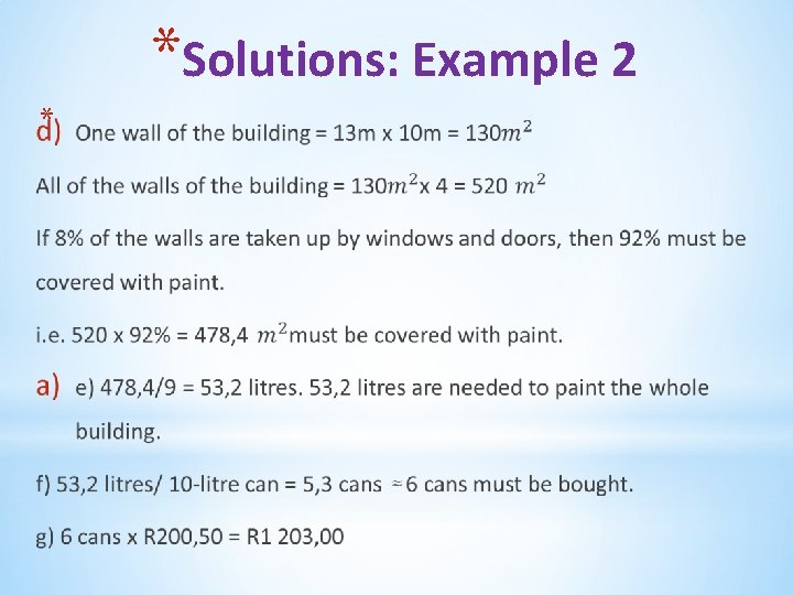 *Solutions: Example 2 * 