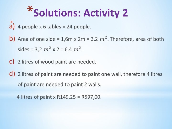 * *Solutions: Activity 2 