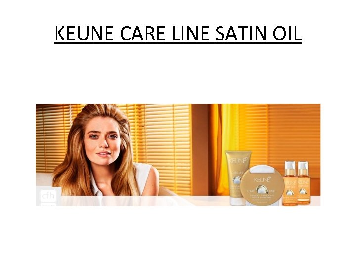 KEUNE CARE LINE SATIN OIL 