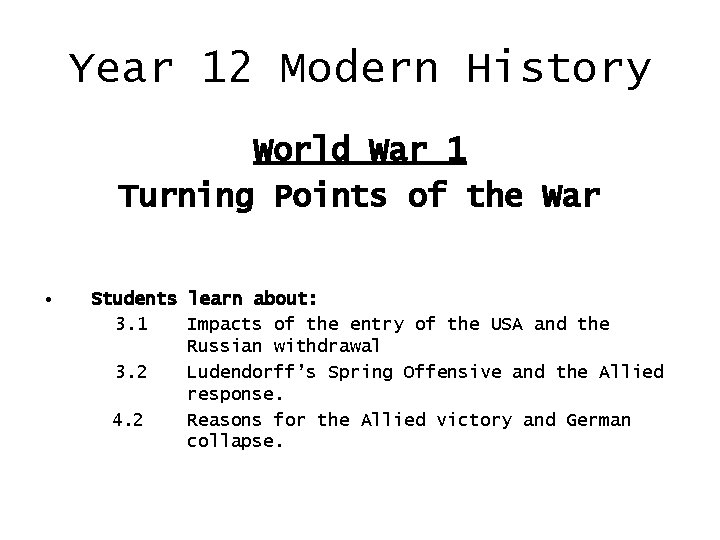Year 12 Modern History World War 1 Turning